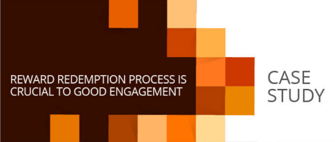 Reward Redemption Process is Crucial to Good Engagement